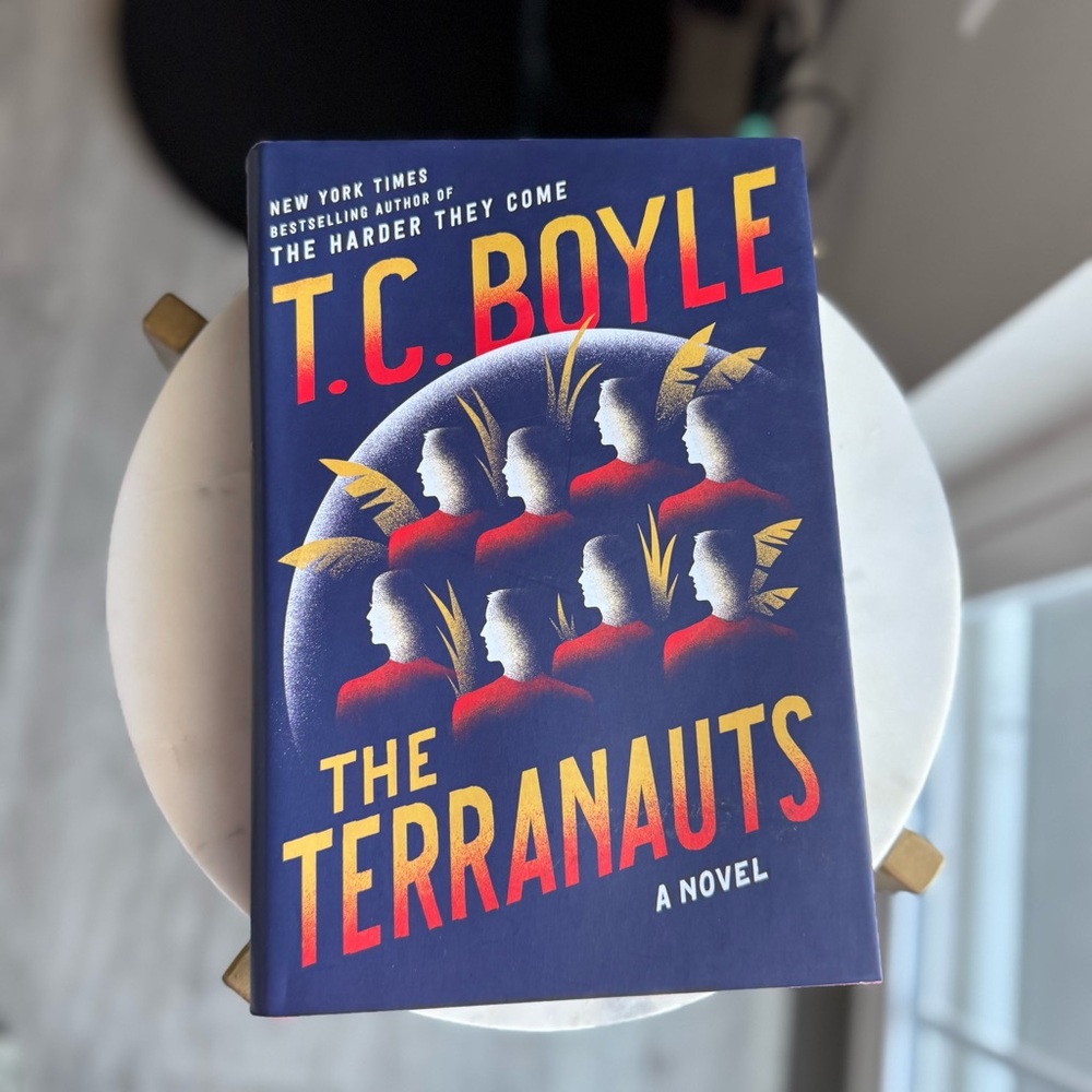 The Terranauts by T. C. Boyle Hardcover